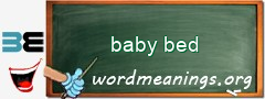 WordMeaning blackboard for baby bed